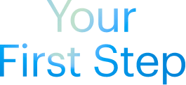 Your First Step